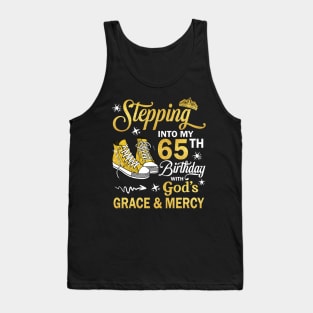 Stepping Into My 65th Birthday With God's Grace & Mercy Bday Tank Top